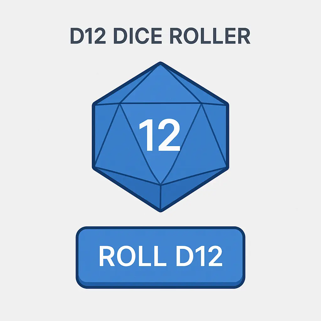  D12 DICE ROLLER interface showing roll D12 button and randomized output on screen